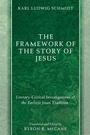 Cover: The Framework of the Story of Jesus - Wipf and Stock Publishers