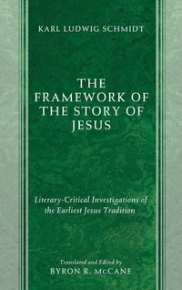 Enlarge image Cover: The Framework of the Story of Jesus - Wipf & Stock Publishers