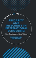 Cover: Precarity and Insecurity in International Schooling - Emerald Publishing Limited