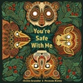 Cover: You're Safe With Me - Lantana Publishing