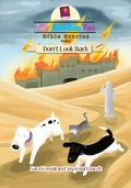 Cover: Don't Look Back (The BackYard Trio Bible Stories, #5) - Set in Stone Press