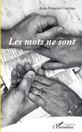 Cover: Les mots ne sont - Po&eacute;sie(s)