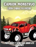 Cover: Camion Monstruo Libro Para Colorear - erika ile