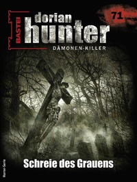 Abbildung von: Dorian Hunter 71 - Horror-Serie - Bastei Lübbe