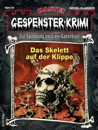 Abbildung von: Gespenster-Krimi 68 - Bastei Lübbe