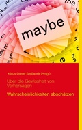 Cover: &Uuml;ber die Gewissheit von Vorhersagen - BoD - Books on Demand
