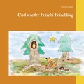 Cover: Und wieder Frischi Frischling - Books on Demand