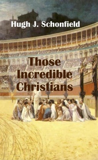 Abbildung von: Those Incredible Christians - Texianer Verlag