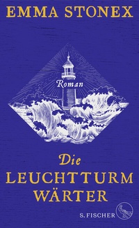 Abbildung von: Die Leuchtturmwärter - S. Fischer