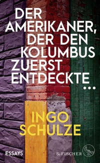 Abbildung von: Der Amerikaner, der den Kolumbus zuerst entdeckte . - S. Fischer