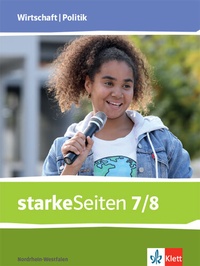 Abbildung von: starkeSeiten Wirtschaft/Politik 7/8. Ausgabe Nordrhein-Westfalen - Klett