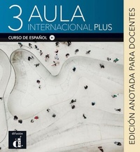 Abbildung von: Aula internacional Plus 3 B1 - Klett