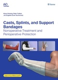 Cover: Casts, Splints, and Support Bandages - Thieme