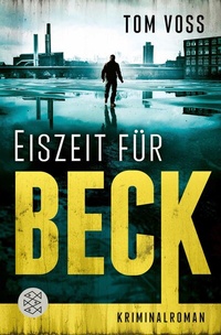 Abbildung von: Eiszeit für Beck - S. Fischer