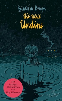 Abbildung von: Die neue Undine - S. Fischer