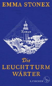 Abbildung von: Die Leuchtturmwärter - S. Fischer