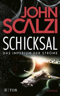 Abbildung von: Schicksal - Das Imperium der Ströme 3 - S. Fischer