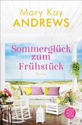 Cover: Sommergl&uuml;ck zum Fr&uuml;hst&uuml;ck - S. Fischer