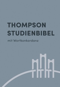 Abbildung von: Thompson Studienbibel - Hardcover - R. Brockhaus