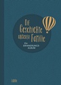 Cover: Die Geschichte unserer Familie - Lübbe