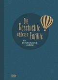 Cover: Die Geschichte unserer Familie - L&uuml;bbe