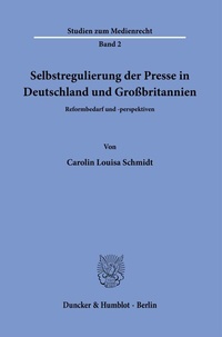 Abbildung von: Selbstregulierung der Presse in Deutschland und Großbritannien. - Duncker & Humblot