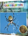 Cover: Meine große Tierbibliothek: Die Spinne - Esslinger