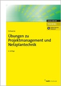 Cover: &Uuml;bungen zu Projektmanagement und Netzplantechnik - NWB