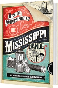 Bild vergrößern Bild: Die Mississippi-Bande - Thienemann