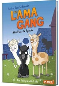 Cover: Die Lama-Gang. Mit Herz & Spucke 1: Ein Fall f&uuml;r alle Felle - Planet!