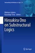 Cover: Hiroakira Ono on Substructural Logics - Springer