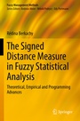 Cover: The Signed Distance Measure in Fuzzy Statistical Analysis - Springer