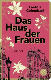 Abbildung von: Das Haus der Frauen - Fischer Taschenbuch