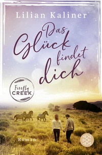 Abbildung von: Firefly Creek - Fischer Taschenbuch