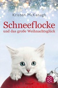 Cover: Schneeflocke und das gro&szlig;e Weihnachtsgl&uuml;ck - Fischer Taschenbuch