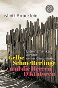 Cover: Gelbe Schmetterlinge und die Herren Diktatoren - Fischer Taschenbuch