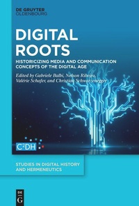 Enlarge image Cover: Digital Roots - De Gruyter Oldenbourg