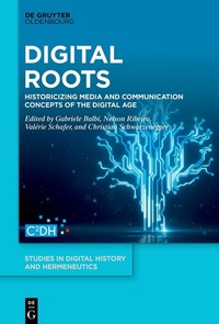 Enlarge image Cover: Digital Roots - De Gruyter Oldenbourg