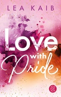 Cover: Love with Pride - FISCHER Sauerl&auml;nder