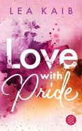 Cover: Love with Pride - FISCHER Sauerl&auml;nder
