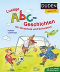 Cover: Duden Leseprofi - Lustige Abc-Geschichten f&uuml;r Vorschule und Schulstart - Fischer Sauerl&auml;nder Duden