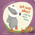 Cover: "Ich will aber!", sagt der kleine Dachs (Trotz-Buch) - FISCHER Sauerl&auml;nder