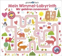 Abbildung von: Glücksfisch: Mein Wimmel-Labyrinth: Wir gehören zusammen! - FISCHER Sauerländer