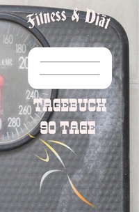 Abbildung von: Diät &amp; Fitness Tagebuch 90 Tage - epubli