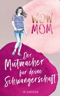 Cover: WOW MOM - FISCHER Kr&uuml;ger
