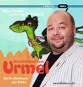 Cover: Geschichten vom Urmel - Argon Sauerl&auml;nder Audio