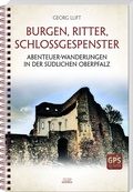 Cover: Burgen, Ritter, Schlossgespenster - MZ Buchverlag