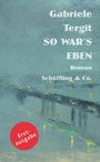 Cover: So war's eben - Schöffling