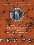 Cover: Der Liber Ordinarius - VDG Weimar - Verlag und Datenbank f&uuml;r Geisteswissenschaften