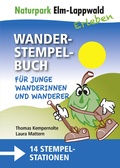 Cover: Naturpark Elm Lappwald - Wanderstempelbuch-Familienpaket - Reiffer, A
